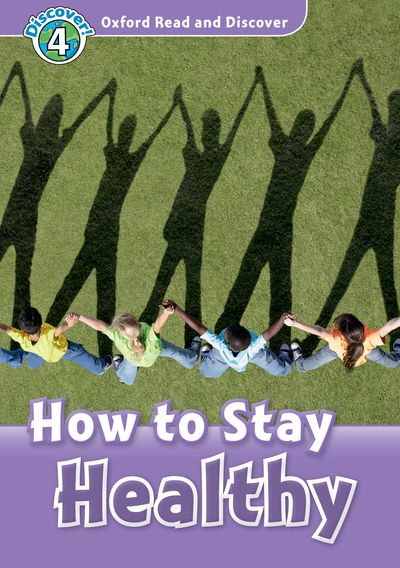 ORD 4 HOW TO STAY HEALTHY