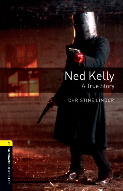 OBWL 3E 1 NED KELLY A TRUE STORY