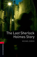 OBWL 3E 3 THE LAST SHERLOCK HOLMES STORY