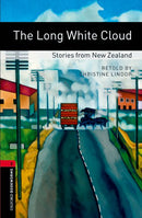 OBWL 3E 3 THE LONG WHITE CLOUD - STORIES FROM NEW ZEALAND