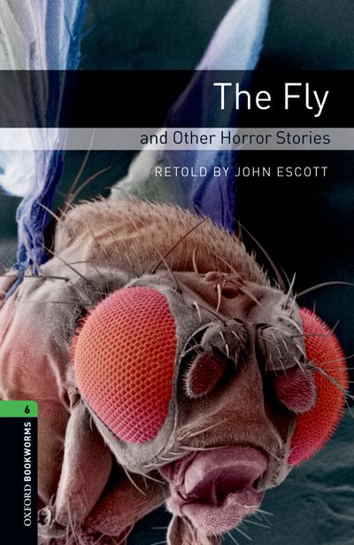 OBWL 3E 6 THE FLY AND OTHER HORROR STORIES