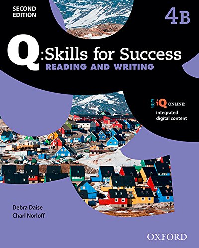 Q 2E 4 READING & WRITING STUDENT'S BOOK SPLIT B PK