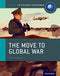 IB THE MOVE TO GLOBAL WAR IB HISTORY COURSE BOOK