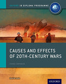 IB CAUSES AND EFFECTS OF 20TH CENTURY WARS IB HISTORY COURSE BOOK