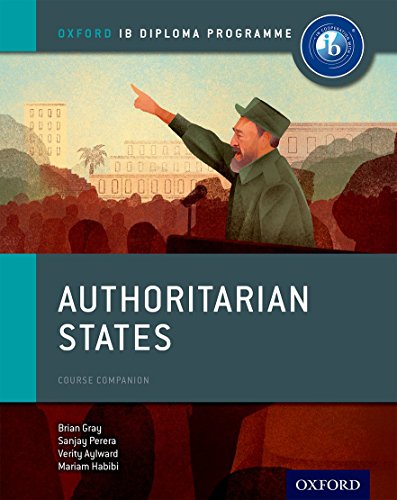IB AUTHORITARIAN STATES IB HISTORY COURSE BOOK