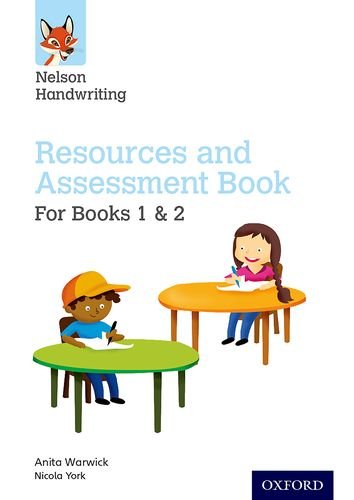 NELSON HANDWRITING RESOURCES AND ASSESSMENT BOOK FOR BOOKS 1 AND 2