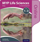 MYP LIFE SCIENCES 1-3 A CONCEPT BASED APPROACH ONLINE SB