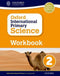 OXFORD INTERNATIONAL PRIMARY SCIENCE2 WB