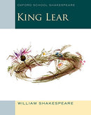 KING LEAR OXFORD SCHOOL SHAKESPEARE