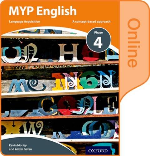 MYP ENGLISH LANGUAGE ACQUISITION PHASE 4 ONLINE COURSE BOOK