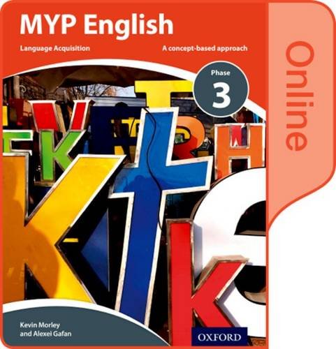 MYP ENGLISH LANGUAGE ACQUISITION PHASE 3 ONLINE COURSE BOOK