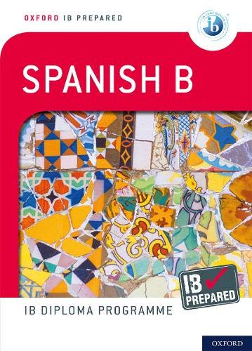 IB SPANISH B IB PREPARED