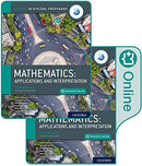 IB MATHEMATICS APPLICATIONS & INTERPRETATION STANDARD LEVEL PRINT & ENHANCED ONLINE COURSE BOOK PACK