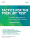 TACTICS FOR TOEFL IBT SELF-STUDY PK