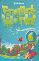 ENGLISH WORLD GRAMMAR PRACTICE BOOK 6