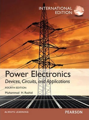 POWER ELECTRONICS: DEVICES, CIRCUITS & APPLCTNS, PNIEP4