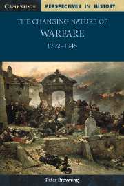 The Changing Nature of Warfare 1792 - 1945
