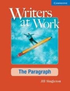 Writers at Work 2ed: The Paragraph Teacher's Manual