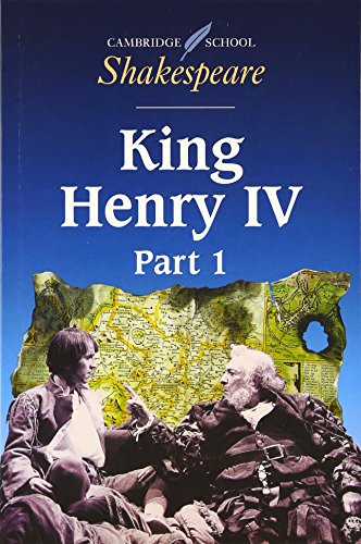 Cambridge School Shakespeare: King Henry IV, Part 1