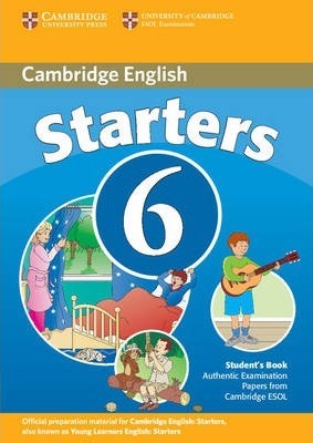 Cambridge Young Learners English Test Starters Student's Book 6