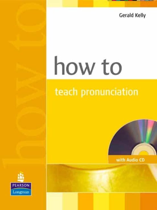 How to Teach Pronunciation