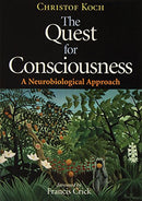 THE QUEST FOR CONSCIOUSNESS, A Neurobiological app./Koch