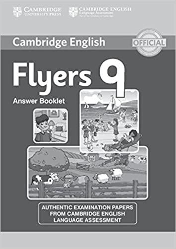 Cambridge Young Learners English Test Flyers Answer Booklet 9