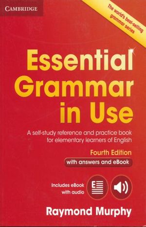 Essential Grammar in Use 4ed with Answers and Interactive eBook Spanish Edition