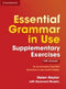 Essential Grammar in Use 4ed Supplementary Exercises