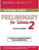 Cambridge English Preliminary for Schools Student's Book without Answers 2