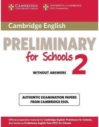 Cambridge English Preliminary for Schools Student's Book without Answers 2