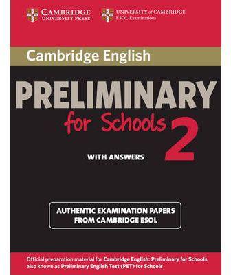 Cambridge English Preliminary for Schools Student's Book with Answers 2