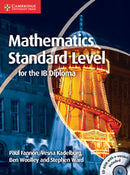Mathematics for the IB Diploma with CD-ROM Standard
