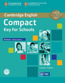 Compact Key for Schools Workbook without Answers and Audio CD