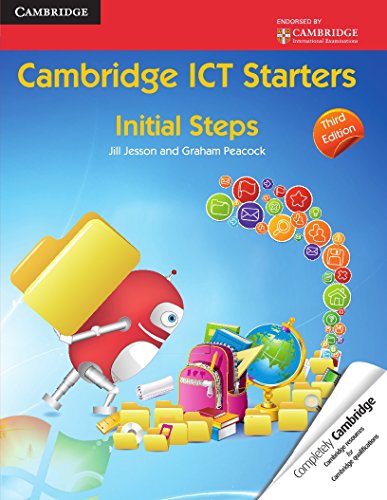 Cambridge ICT Starters 3ed: Initial Steps