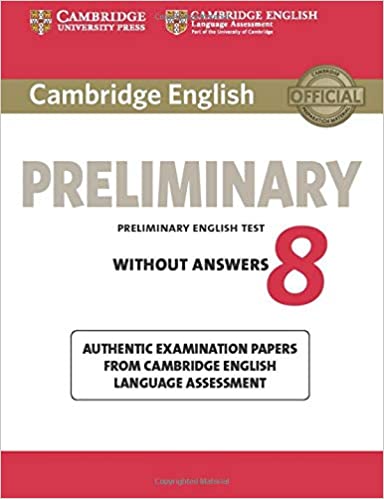 Cambridge English Preliminary Student's Book without Answers 8