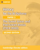 History for the IB Diploma 2ed: The Soviet Union and Post-Soviet Russia (1924-2000)