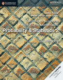 Cambridge International AS and A Level Mathematics Probability & Statistics 2 Coursebook