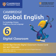 Cambridge Global English Stage 6 Cambridge Elevate Digital Classroom