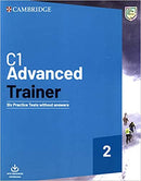 C1 Advanced Trainer 2 Six Practice Test without answers with audio