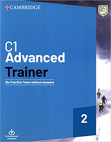 C1 Advanced Trainer 2 Six Practice Test without answers with audio