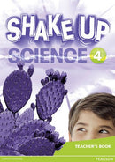 Shake Up Science Teacher`s Book Level 4