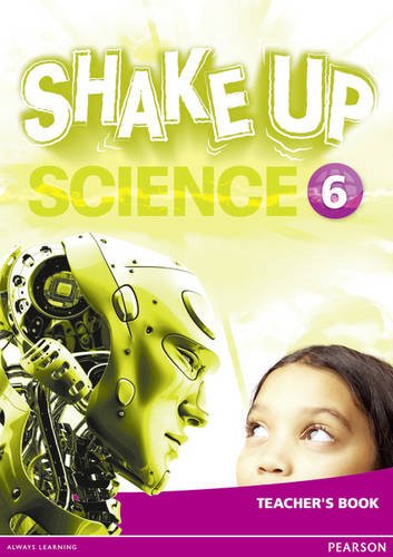 Shake Up Science Teacher`s Book Level 6