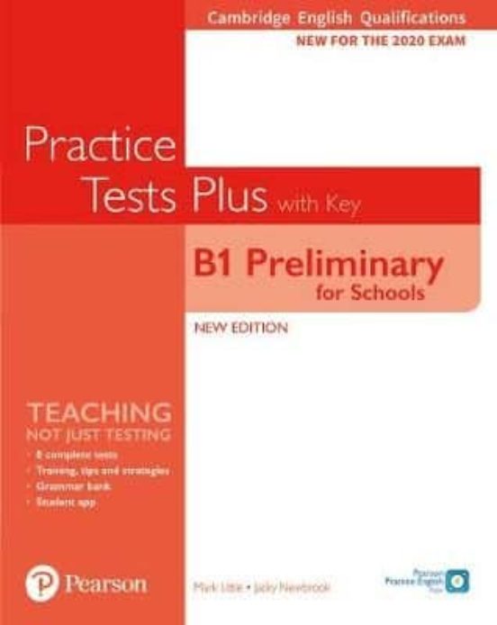 Practice Tests Plus Student's Book B1 preeliminary for schools with Key