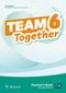 Team Together Teacher's Book w/ Digital Resources Level 6