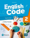 English Code British Pupil's Book w/ Online Practice & Digital Resources Level 2