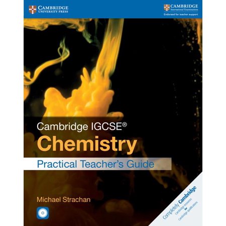 Cambridge IGCSE Chemistry Practical Teacher's Guide with CD-ROM