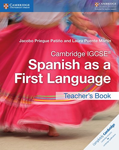 Cambridge IGCSE® Spanish as a First Language Teacher's Book