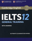 Cambridge IELTS General Training Student's Book with Answers 12