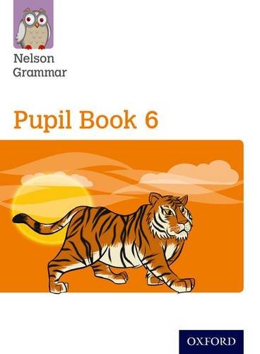 NELSON GRAMMAR PUPIL BOOK 6